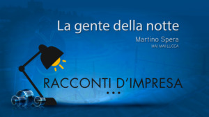 Racconti d’impresa #05: Martino Spera e il turismo alla Mai Mai