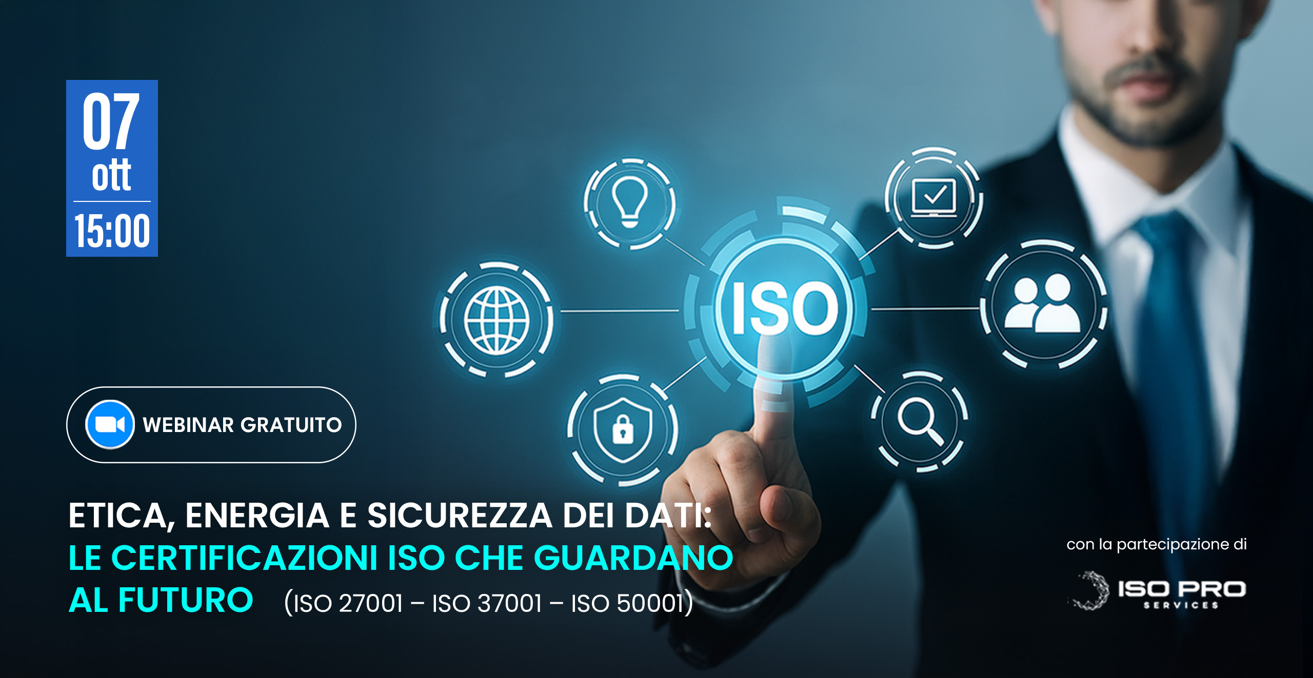 Etica, energia e sicurezza dei dati: le Certificazioni ISO che guardano al futuro (ISO 27001 – ISO 37001 – ISO 50001)