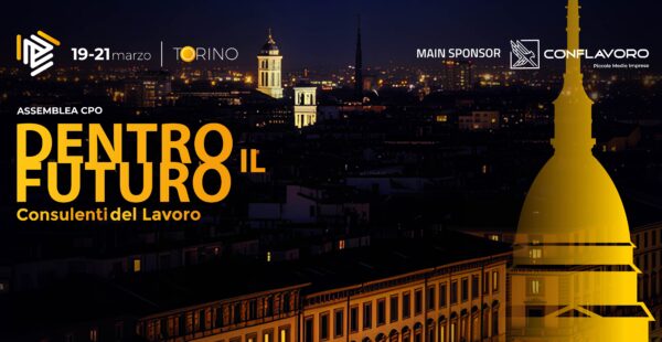 ‘Dentro il Futuro’, Conflavoro partner dei Consulenti del Lavoro nella tre giorni di Torino