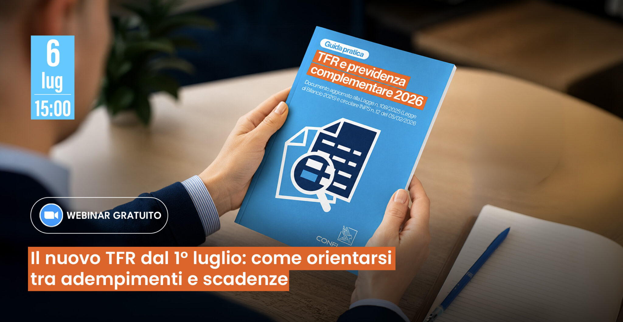 Il nuovo TFR dal 1° luglio: come orientarsi tra adempimenti e scadenze
